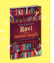 Ravi en de laatste magie - Kinderboekenweekgeschenk 2023