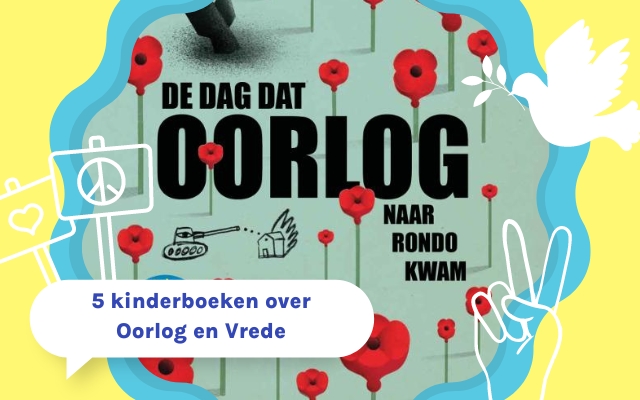 Kinderboeken over Oorlog en Vrede