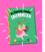 De koning zonder spierballen