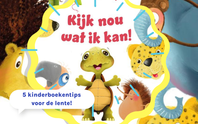 5 kinderboekentips voor de lente