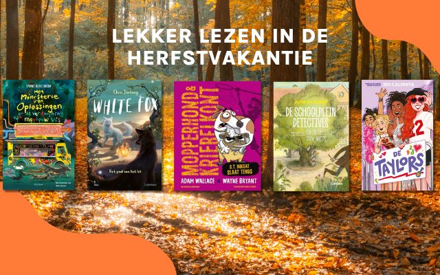 Lekker lezen in de herfstvakantie 