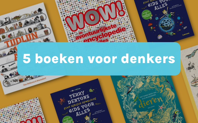 Bekijk 5 kinderboeken voor denkers