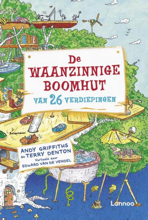De waanzinnige boomhut van 26 verdiepingen 9789401415347 De Leukste Kinderboeken