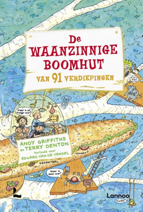 De waanzinnige boomhut van 91 verdiepingen 9789401443111 De Leukste Kinderboeken