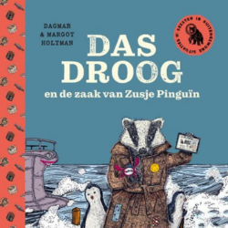 Uitgelicht zelf lezen - Das droog en de zaak van Zusje Pinguïn