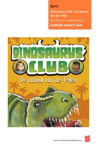 Quiz Dinosaurus Club - De aanval van de T-Rex